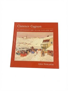 2005 Clarence Gagnon Art Book - Red Cover, A Firefly Book (64 Pages) {NOS}